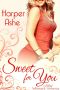 [Sweet Curves 01] • Sweet for You